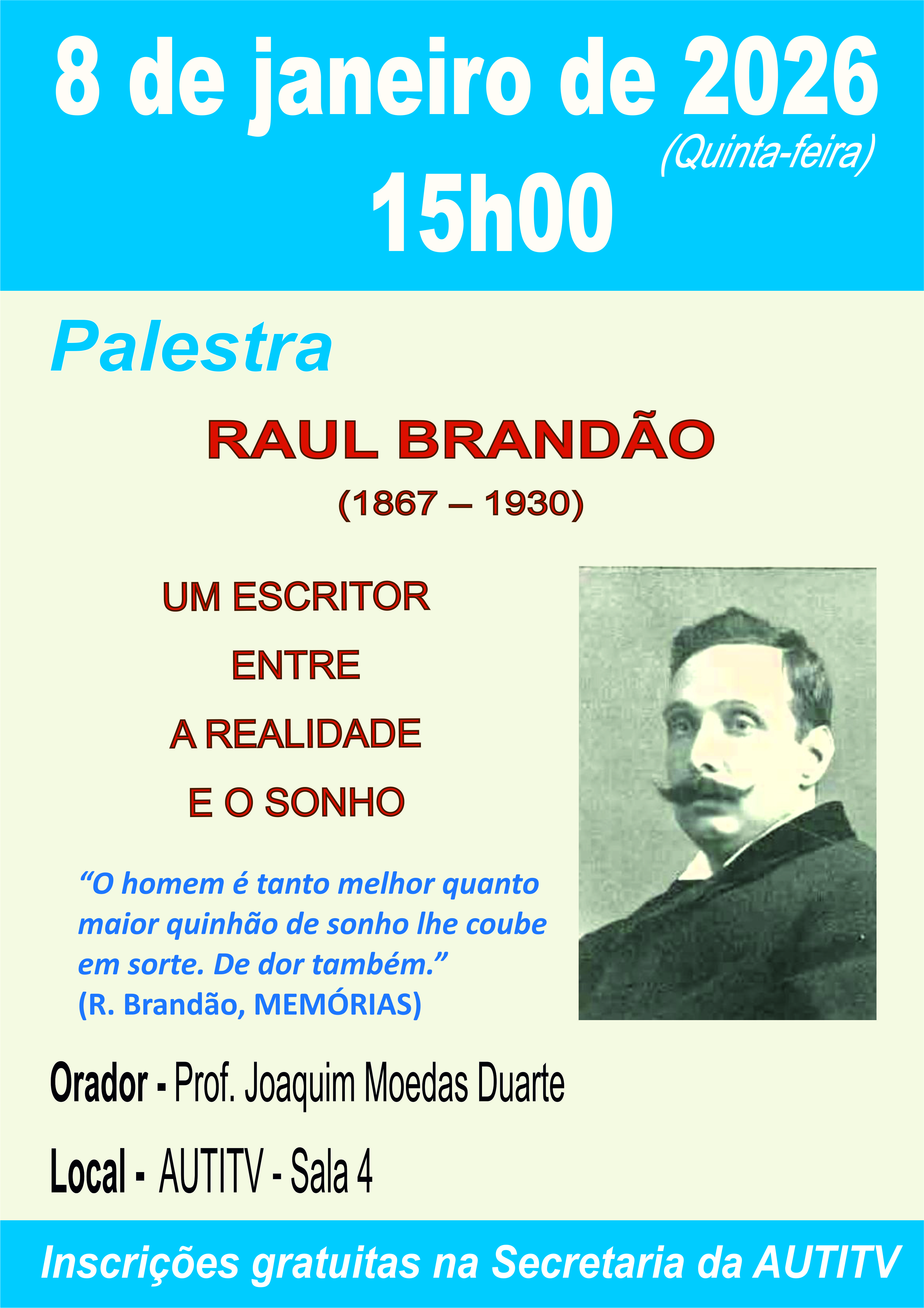 Palestra Raul Brandão (1867-1930): um escritor entre a realidade e o sonho