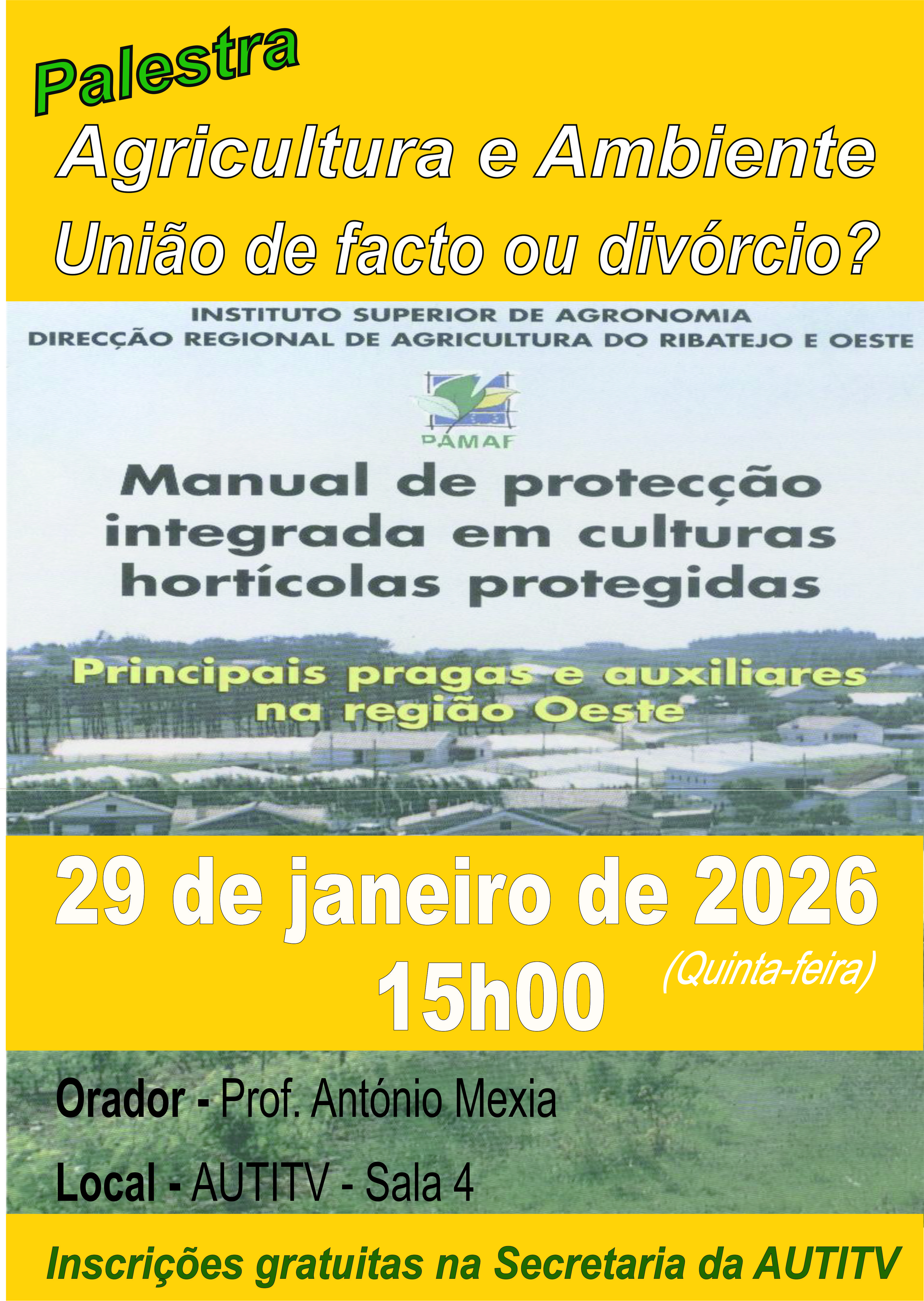 Palestra_Agricultura e Ambiente - União de facto ou divórcio?
