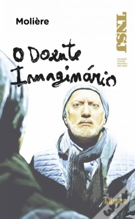 O Doente Imaginário, de Molière