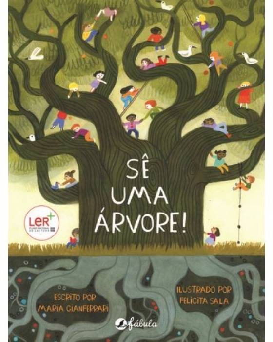 Sê uma árvore