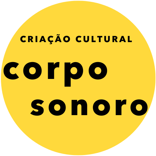 Corpo Sonoro - Criação Cultural
